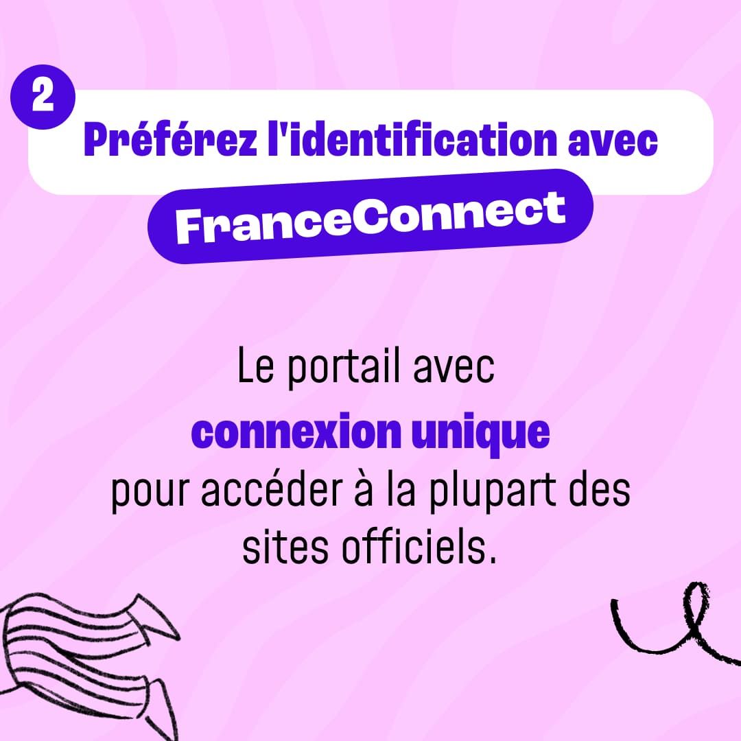 Préférez l'identification avec FranceConnect. Le portail avec connexion unique pour accéder à la plupart des sites officiels.